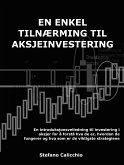 En enkel tilnærming til aksjeinvestering (eBook, ePUB)