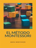 El método Montessori (traducido) (eBook, ePUB)