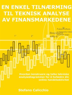 En enkel tilnærming til teknisk analyse av finansmarkedene (eBook, ePUB) - Calicchio, Stefano