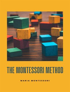 The Montessori Method (translated) (eBook, ePUB) - Montessori, Maria