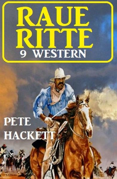 Raue Ritte - 9 Western (eBook, ePUB)
