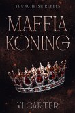 Maffiakoning (Young Irish Rebels, #2) (eBook, ePUB)