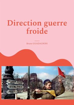 Direction guerre froide (eBook, ePUB)