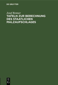 Cover Tafeln zur Berechnung des staatlichen Malzaufschlages (eBook, PDF)