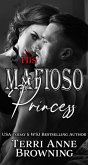 His Mafioso Princess (The Vitucci Mafiosos, #2) (eBook, ePUB)
