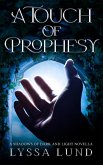 A Touch Of Prophesy (Shadows Of Dark And Light) (eBook, ePUB)
