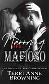 Marrying Her Mafioso (The Vitucci Mafiosos, #3) (eBook, ePUB)