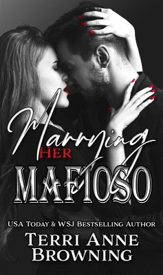 Marrying Her Mafioso (The Vitucci Mafiosos, #3) (eBook, ePUB) - Browning, Terri Anne