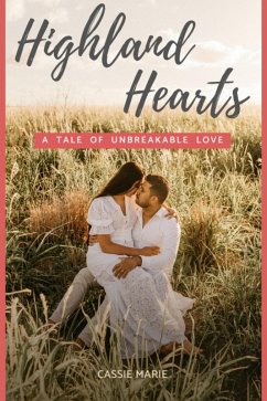 Cover Highland Hearts: A Tale of Unbreakable Love (eBook, ePUB)