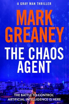 The Chaos Agent (eBook, ePUB) - Greaney, Mark
