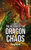 Return of the Dragon of Chaos (The Spinners of Time, #2) (eBook, ePUB)