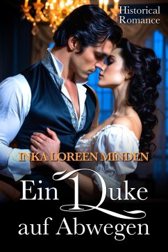 Ein Duke auf Abwegen (eBook, ePUB) - Minden, Inka Loreen