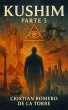 Kushim - Parte 3 (Mil vidas en una.,... - Bild 1