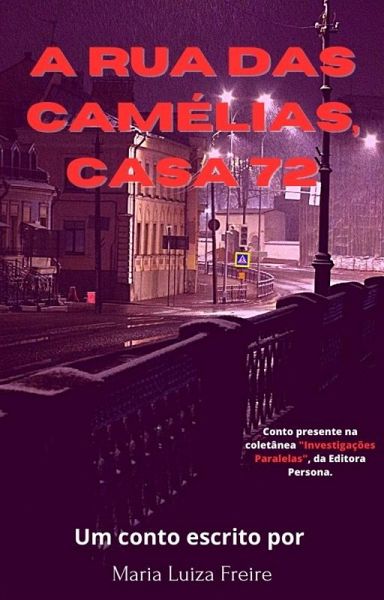A Rua das Camélias, Casa 72 (eBook, ePUB)