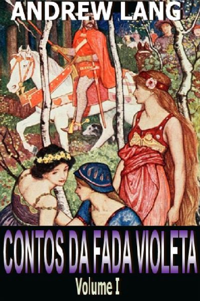 Contos da Fada Violeta (eBook, ePUB) Contos da Fada Violeta (eBook, ePUB)