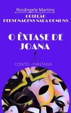 O ÊXTASE DE JOANA (eBook, ePUB)