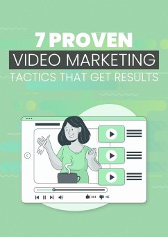 7 Proven Video Marketing Tactics That Get Results (eBook, ePUB) - Empreender