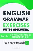 English Grammar Exercises With Answers Part 5: Your Quest Towards C2 (eBook, ePUB)