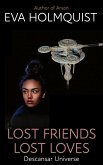 Lost Friends Lost Loves (Descansar Universe, #6) (eBook, ePUB)