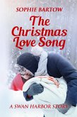 The Christmas Love Song (Hope & Hearts from Swan Harbor, #11) (eBook, ePUB)