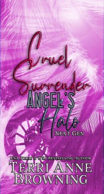 Cruel Surrender (Angel's Halo MC Next Gen, #9) (eBook, ePUB) - Browning, Terri Anne