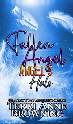 Fallen Angel (Angel's Halo MC, #6) (eBook, ePUB) - Browning, Terri Anne