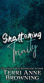 Shattering Trinity (Rockers' Legacy, #8) (eBook, ePUB)