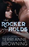 The Rocker Who Holds Me (eBook, ePUB)