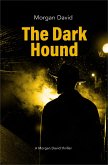 The Dark Hound (eBook, ePUB) The Dark Hound (eBook, ePUB)