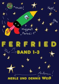 Ferfried Band 1-3 (eBook, ePUB) - Weiß, Dennis