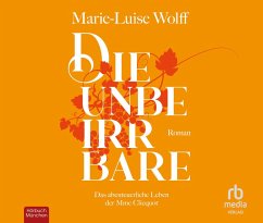 Die Unbeirrbare - Wolff, Marie-Luise