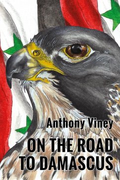 On the Road to Damascus (eBook, ePUB) - Viney, Anthony