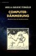 Computerdämmerung - Bild 1
