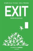 Exit. Uscita di sicurezza (eBook, ePUB) Exit. Uscita di sicurezza (eBook, ePUB)