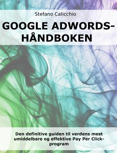 Google Adwords-håndboken (eBook, ePUB) - Calicchio, Stefano