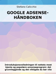 Google Adsense-håndboken (eBook, ePUB) - Calicchio, Stefano