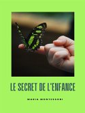 Le secret de l'enfance (traduit) (eBook, ePUB)