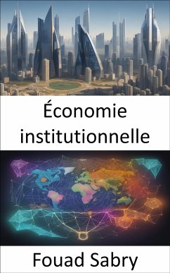 Économie institutionnelle (eBook, ePUB) - Sabry, Fouad