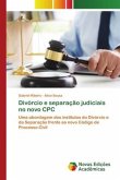 Divórcio e separação judiciais no novo CPC