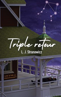 Triple retour - Stranowicz, L.J.