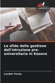 Le sfide della gestione dell'istruzione pre-universitaria in Kosovo