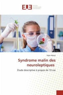 Syndrome malin des neuroleptiques - Abaza, Hajer
