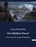 Feu Mathias Pascal