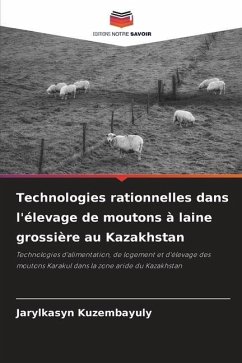 Technologies rationnelles dans l'élevage de moutons à laine grossière au Kazakhstan - Kuzembayuly, Jarylkasyn