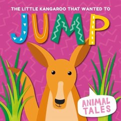 Cover The Little Kangaroo that wanted to Jump