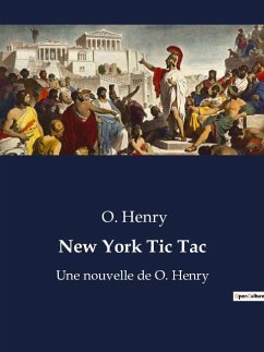 New York Tic Tac - O. Henry