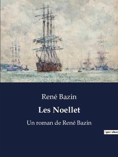 Les Noellet - Bazin, René