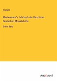 Westermann's Jahrbuch der Illustrirten Deutschen Monatshefte