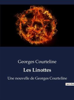 Les Linottes - Courteline, Georges
