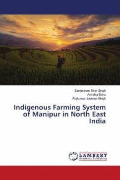 Indigenous Farming System of Manipur in North East India